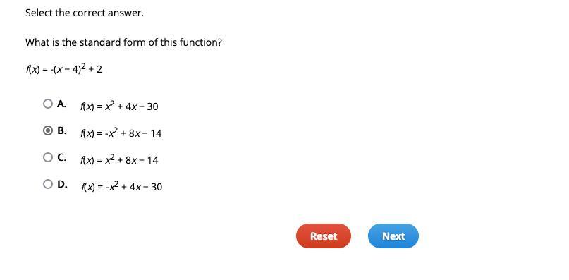 What Is The Standard Form Of This Function? F(x) = -(x 4)2 + 2 A. F(x) = -x2 + 4x 30 B. F(x) = X2 + 8x