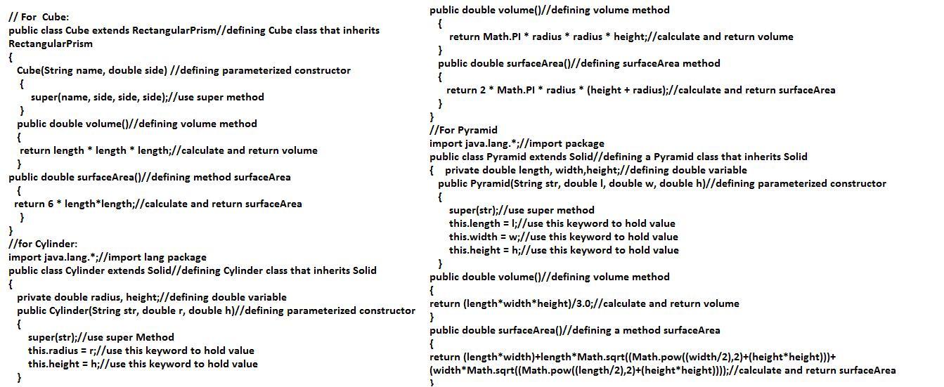Given The Solid Class, Extend It With: Pyramid Cylinder RectangularPrism Sphere Make Sure To Create The