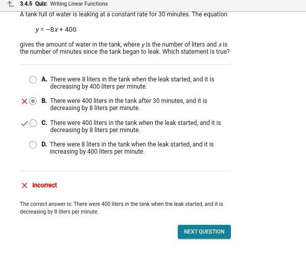 A Tank Full Of Water Is Leaking At A Constant Rate For 30 Minutes. The Equationy = -8x + 400gives The