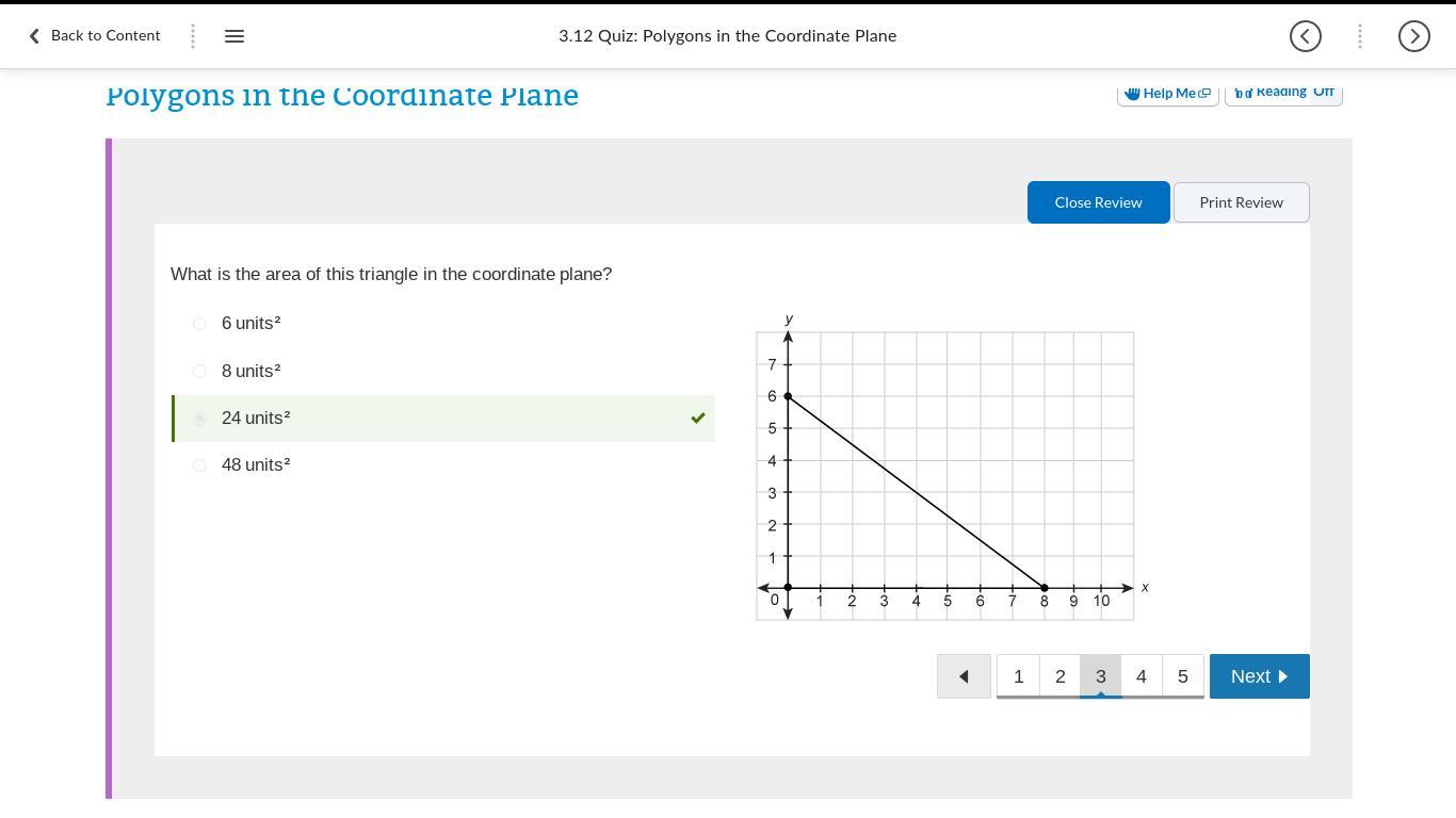 What Is The Area Of This Triangle In The Coordinate Plane? 6 Units 8 Units 24 Units 48 Units A Graph