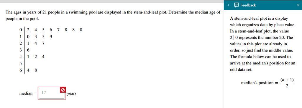 The Ages In Years Of 21 People In A Swimming Pool Are Displayed In The Stem-and-leaf Plot. Determine