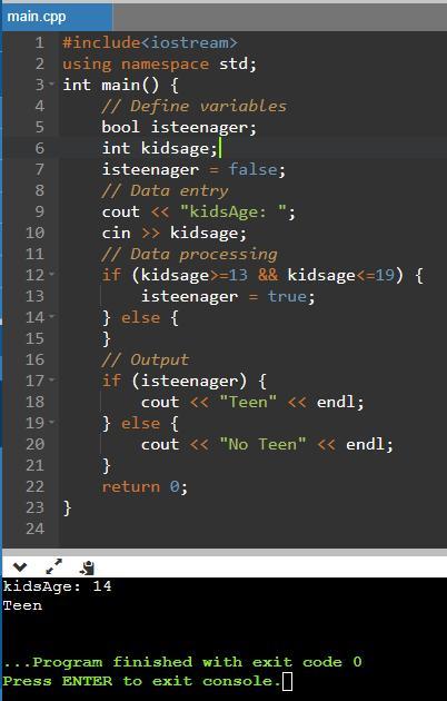 C++assign Isteenager With True If Kidage Is 13 To 19 Inclusive. Otherwise, Assign Isteenager With False.public