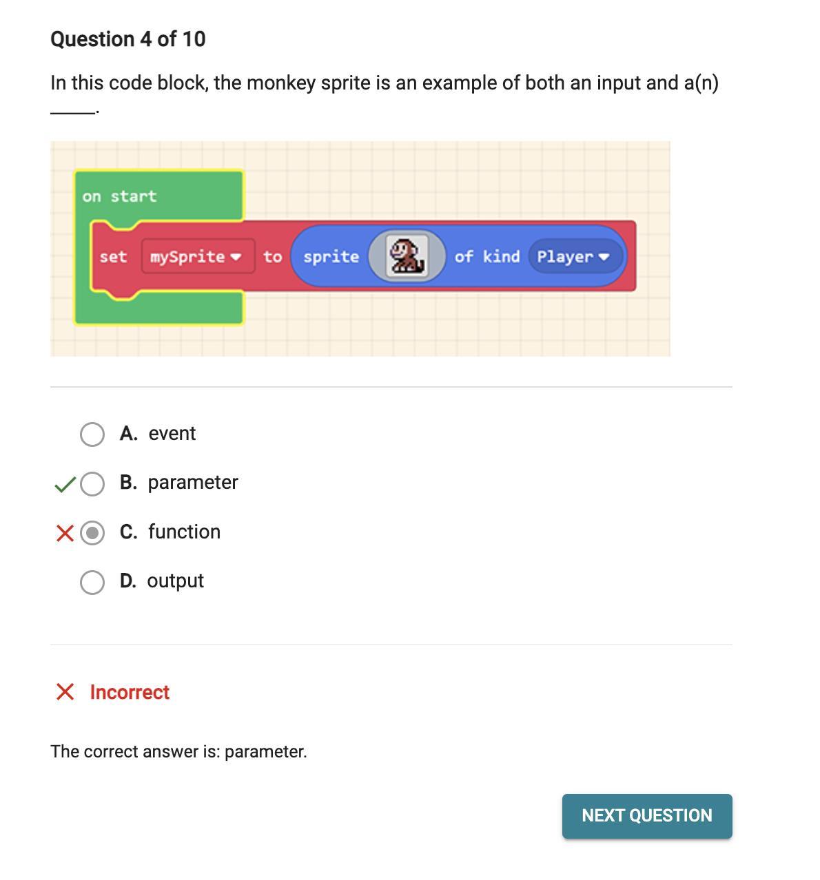 In This Code Block, The Monkey Sprite Is An Example Of Both An Input And A(n)__