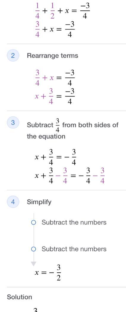 Solve For X1/4 + 1/2 + X = -3/4