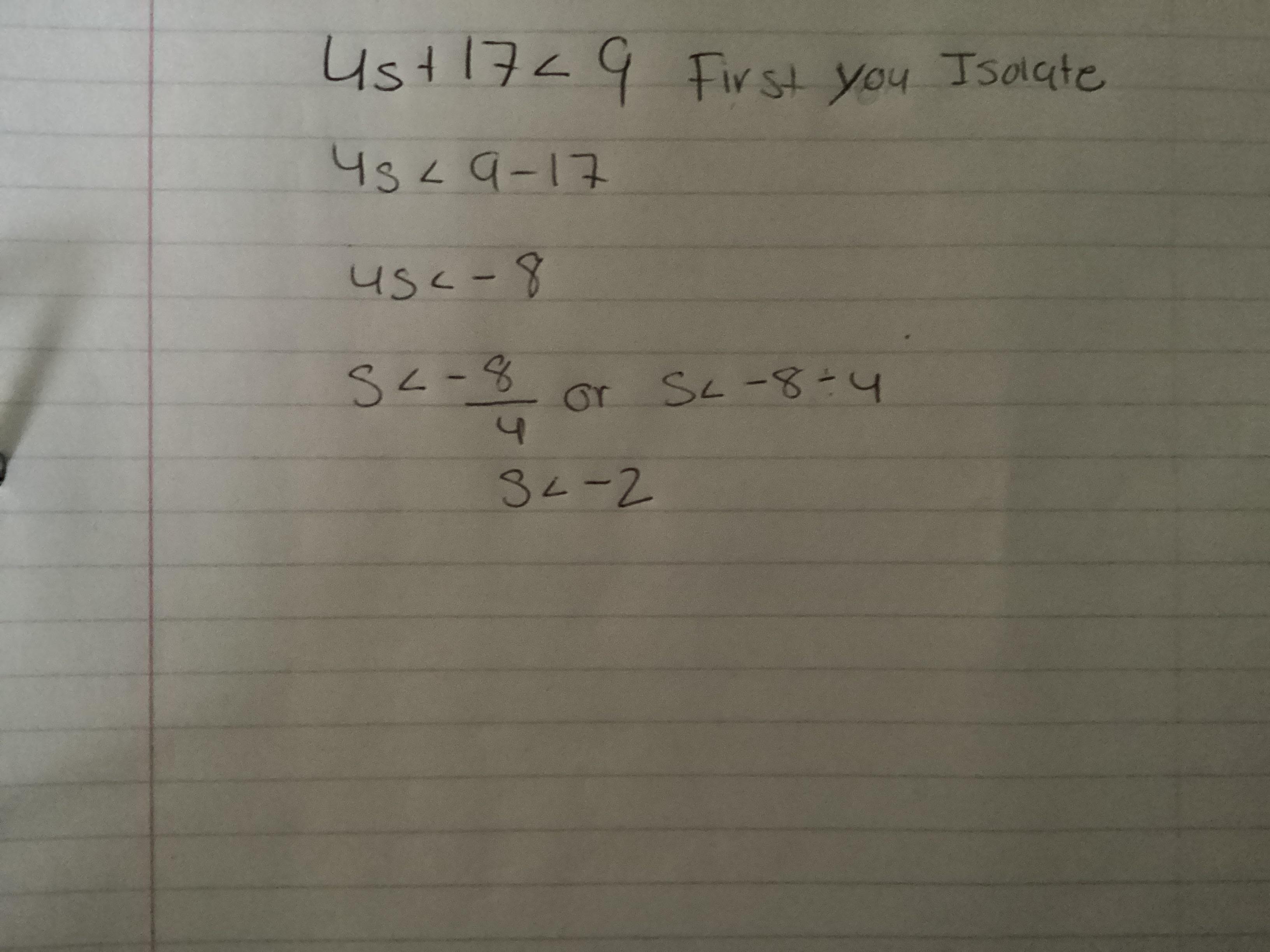 Can Yall Help Me With This 4s+17&lt;9