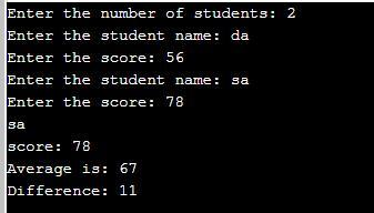 Write A Program That Prompts The User To Enter The Number Of Students And Each Student's Name And Score,