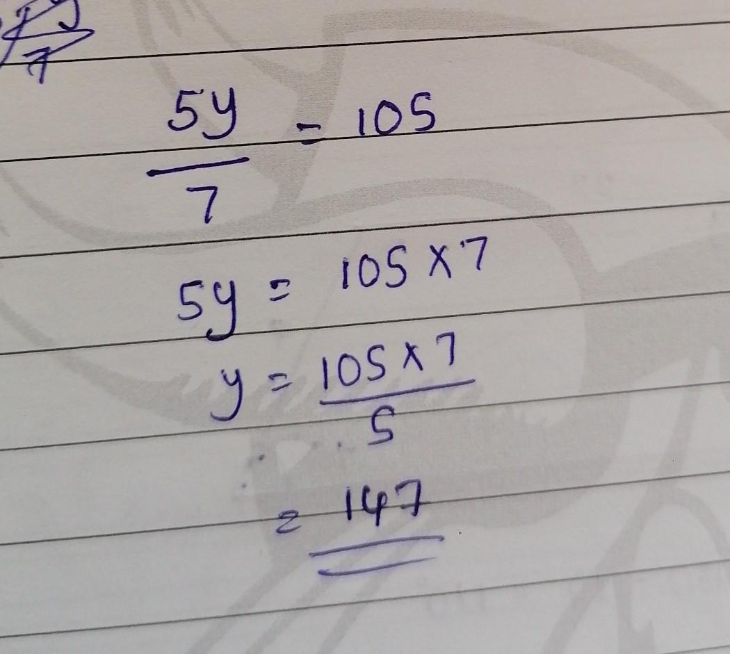 If 5/7y=105,what Is The Value Of Y