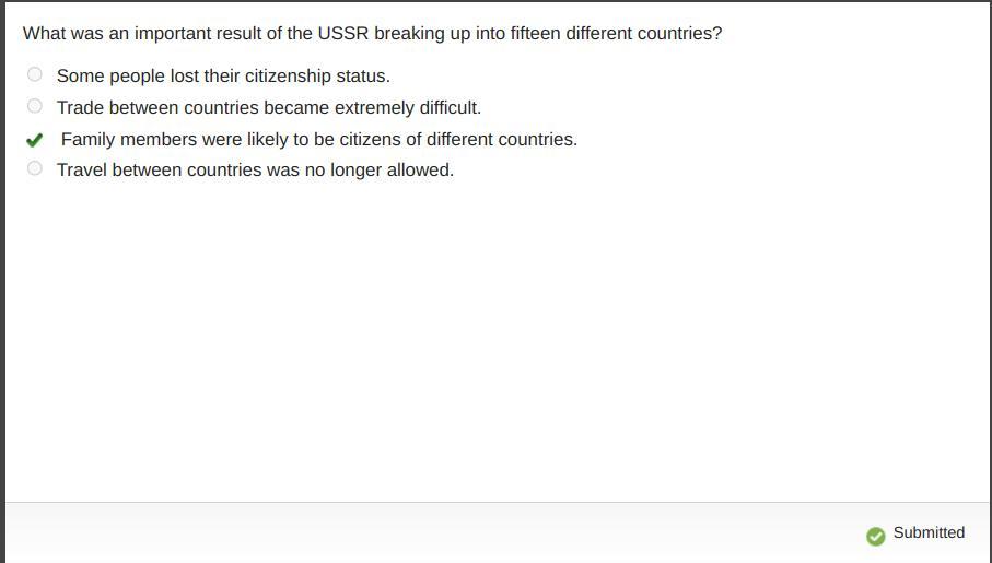 What Was An Important Result Of The USSR Breaking Up Into Fifteen Different Countries? Some People Lost