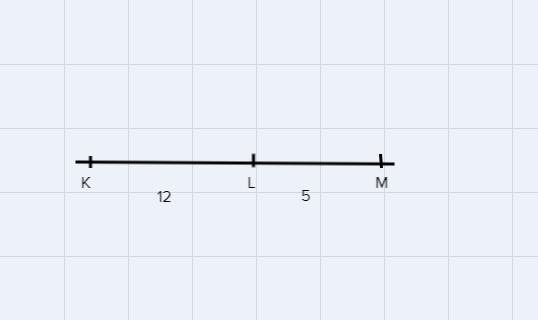 Point L Is On Line Segment KM. Given LM = 5 And KL = 12, Determine The Length KM.