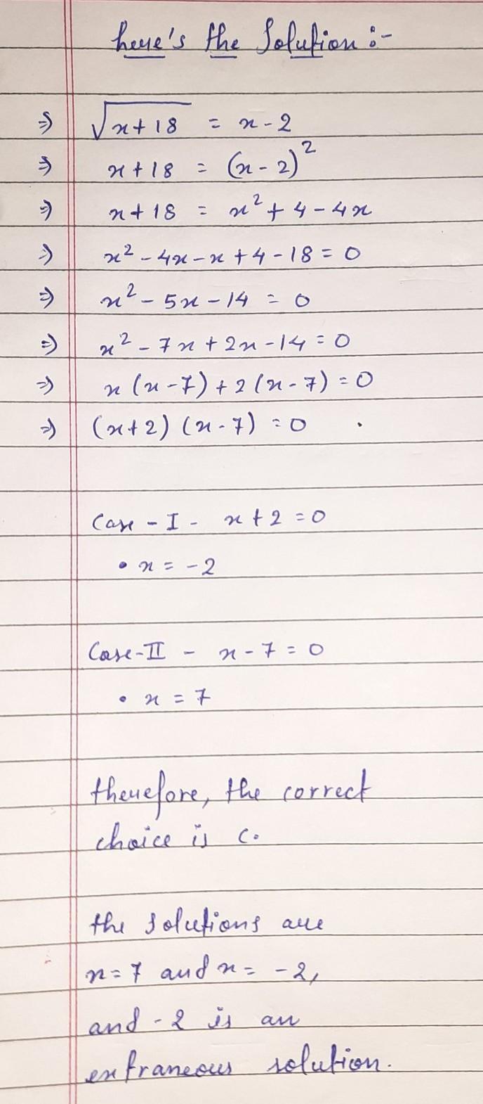 Which Statement Is True About The Solutions To The Equation X + 18 = X - 2?The Solutions Are X = 7 And