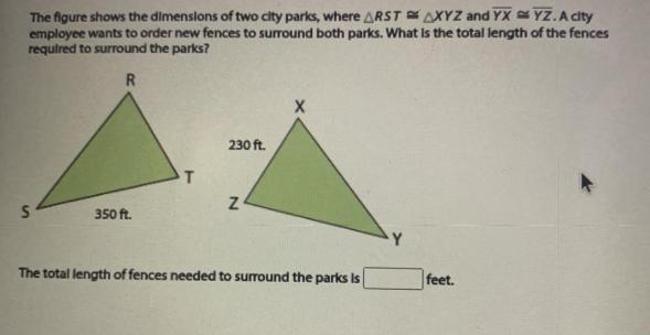 The Figure Shows The Dimensions Of Two City Parks, Where RST Is Congruent To XYZ And YX Is Congruent
