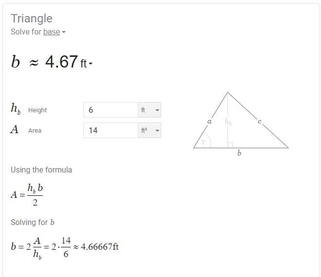 Find The Missing Dimension Of The Triangle.Area = 14 Ft2height= 6 Ftbase=???