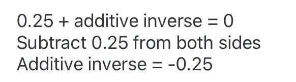 Find The Additive Inverse Of 0.25