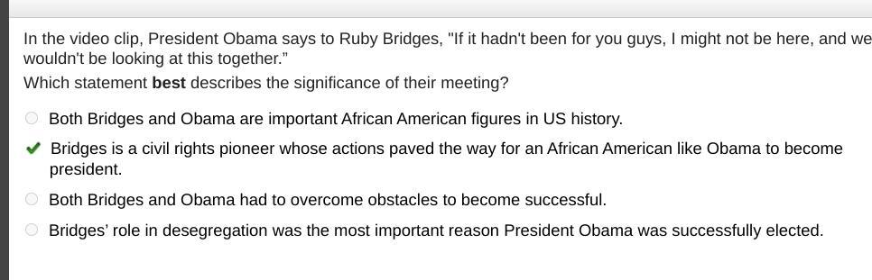 In The Video Clip, President Obama Says To Ruby Bridges, "If It Hadn't Been For You Guys, I Might Not