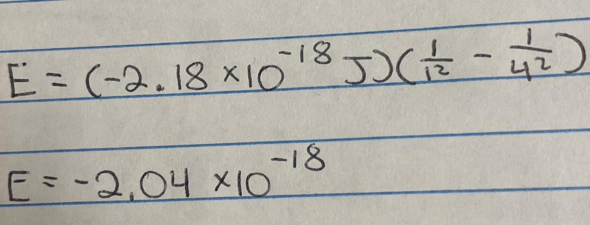 Calculate The Energy Change Associated With The Transition From N=4 To N=1 In Thehydrogen Atom. A) +