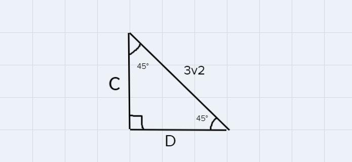 Fill In The Following Values For A 45-45-90 Triangle Leg Leg Hypotenuse 5 B C D 32 Fill In The Following