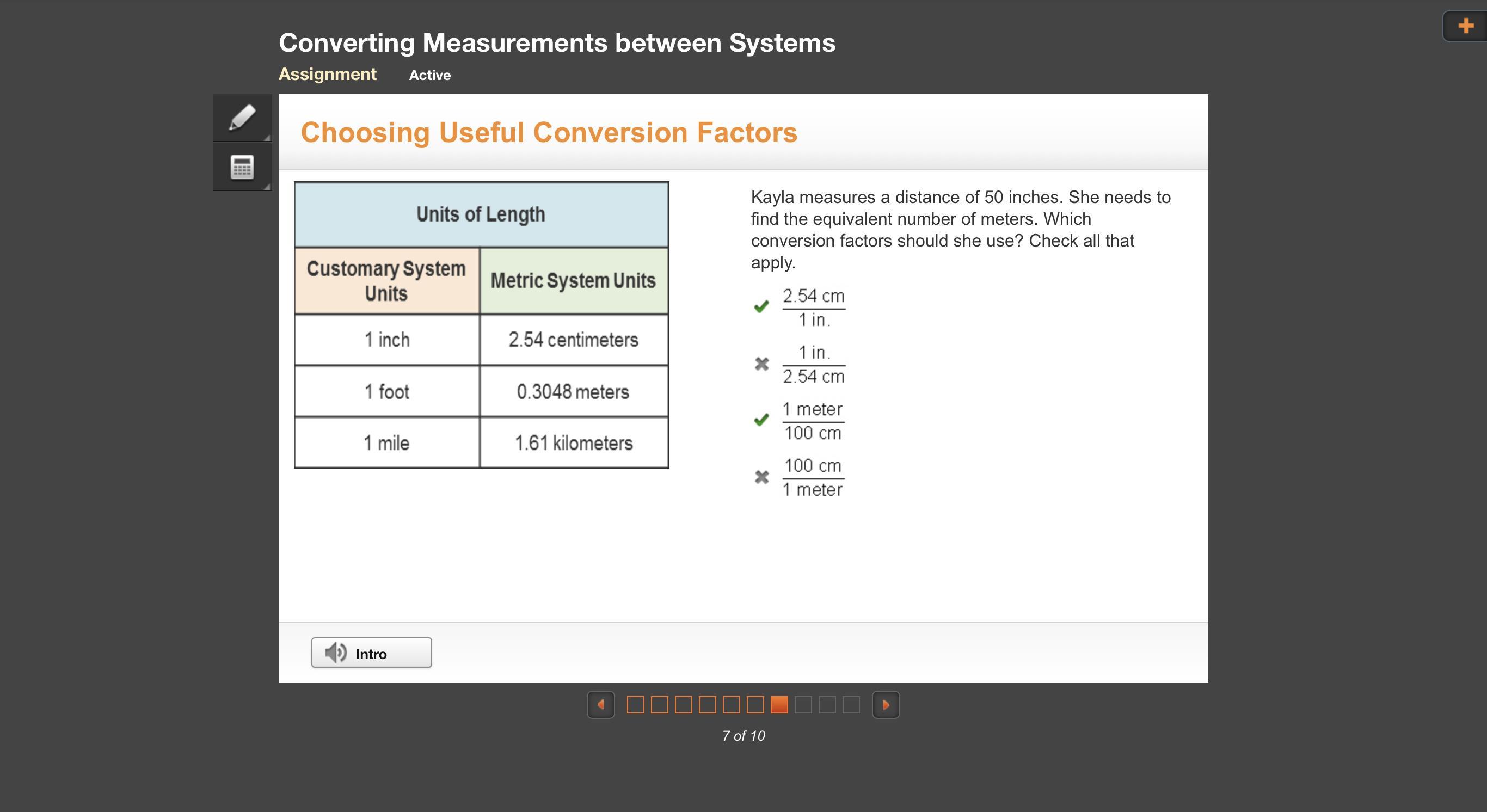 Kayla Measures A Distance Of 50 Inches. She Needs To Find The Equivalent Number Of Meters. Which Conversion