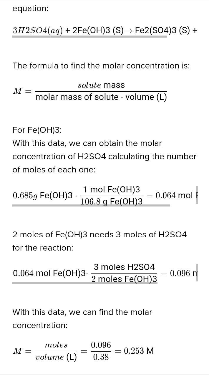 Consider The Unbalanced Chemical Equation:H2SO4 (aq) + Fe(OH)3 (S) Fe2(SO4)3 (S) + H2O (L)A Volume Of