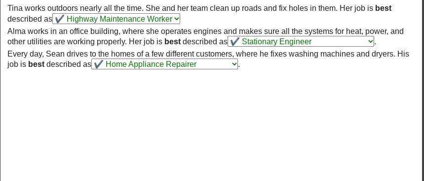 Tina Works Outdoors Nearly All The Time. She And Her Team Clean Up Roads And Fix Holes In Them. Her Job