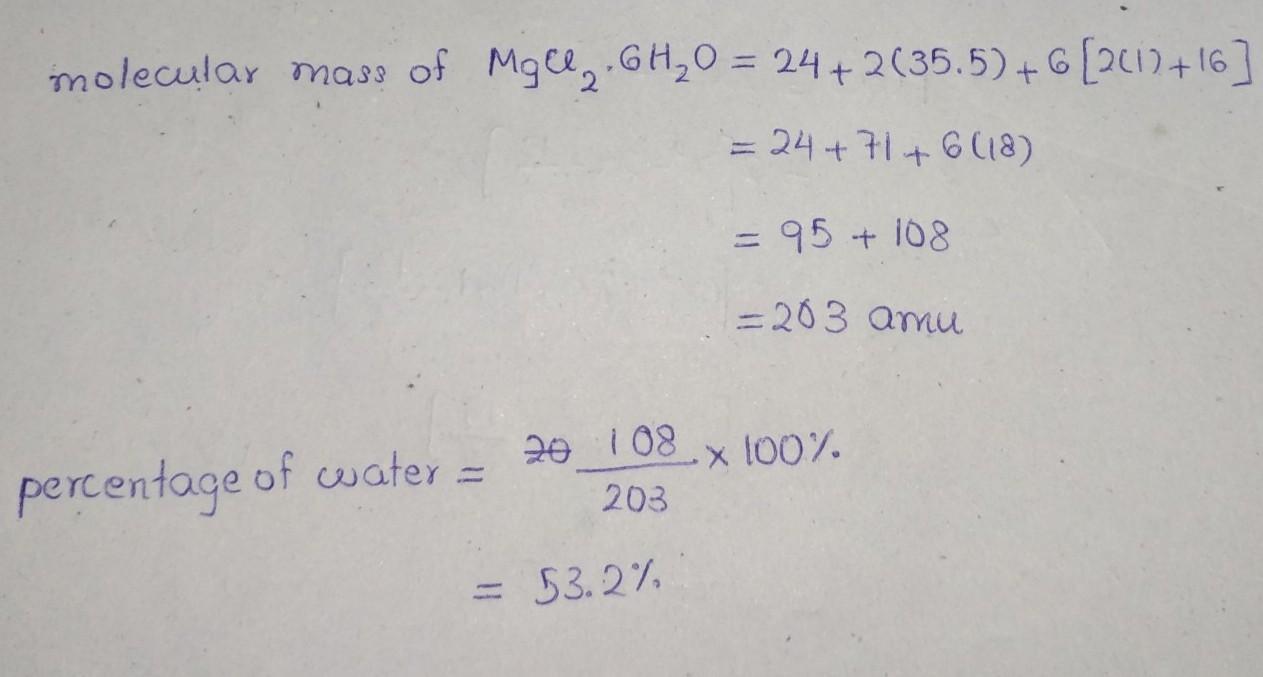 What Is The Percent Of Water In The Hydrate Whose Formula Is MgCl2 6H2O?