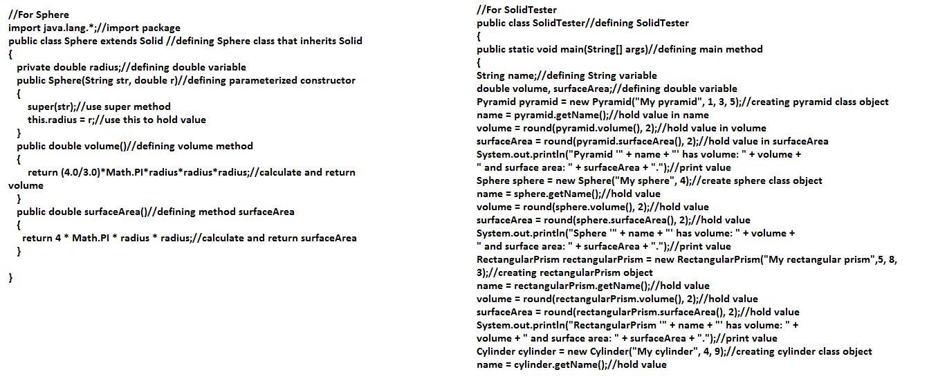 Given The Solid Class, Extend It With: Pyramid Cylinder RectangularPrism Sphere Make Sure To Create The