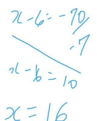 What Is X In The Equation 7(x 6) = -70If You Could Help Me I Would Really Appreciate It!!