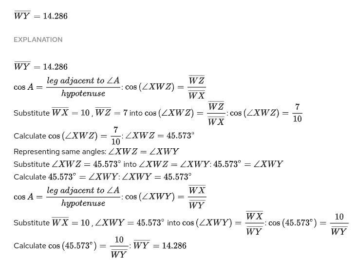 If WX= 10 And WZ = 7, What Is WY?WXZ