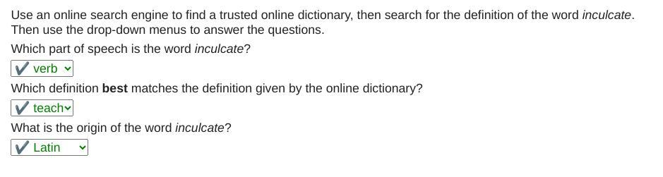 Use An Online Search Engine To Find A Trusted Online Dictionary, Then Search For The Definition Of The