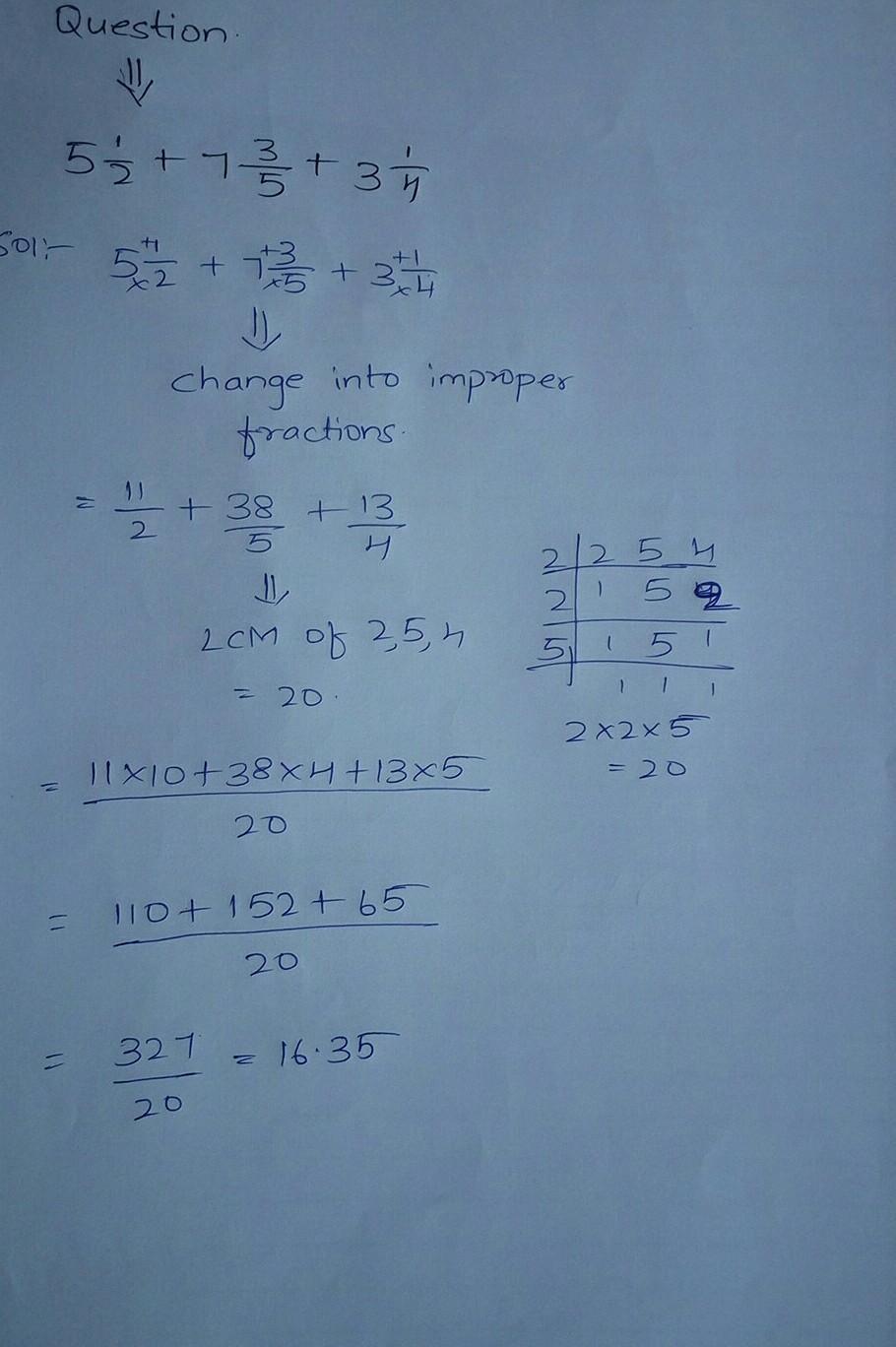 5 1/2+7 3/5 +3 1/4=???Expample:4 1/2 With Solution