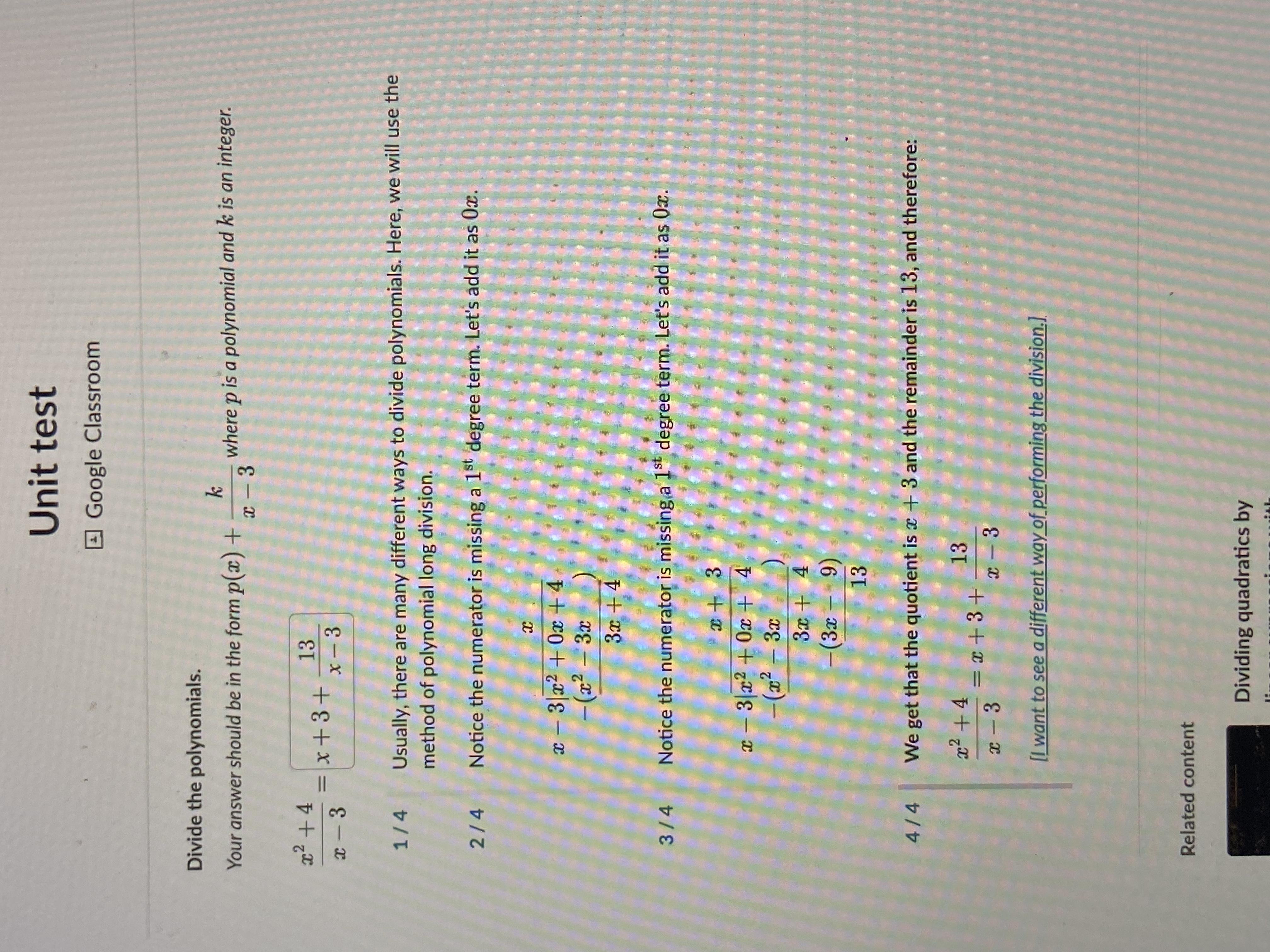 Divide The Polynomials. Your Answer Should Be In This Form P(x)+k/ X-3 Where P Is A Polynomial And K