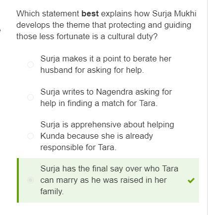 Which Statement Best Explains How Surja Mukhi Develops The Theme That Protecting And Guiding Those Less