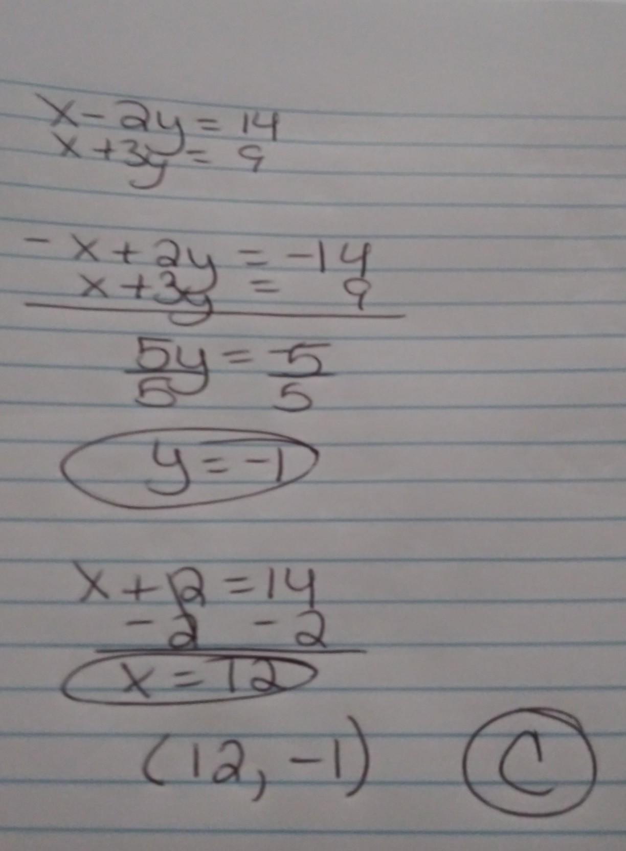 Solve The Following System Of Equations: X 2y = 14 X + 3y = 9 (1, 12) (1, 12) (12, 1) (12, 1)