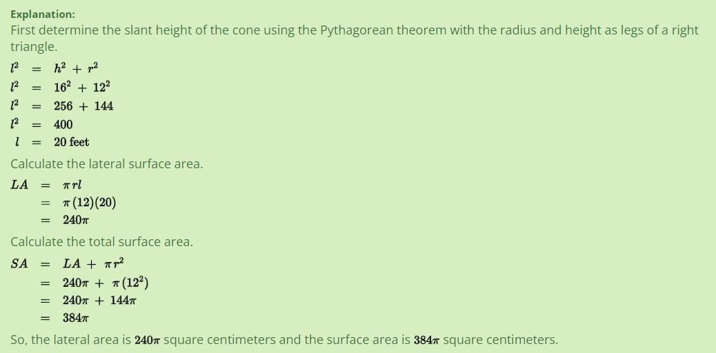 A Cone Has A Height Of 16 Centimeters And A Radius Of 12 Centimeters. What Is The Exact Lateral And Surface