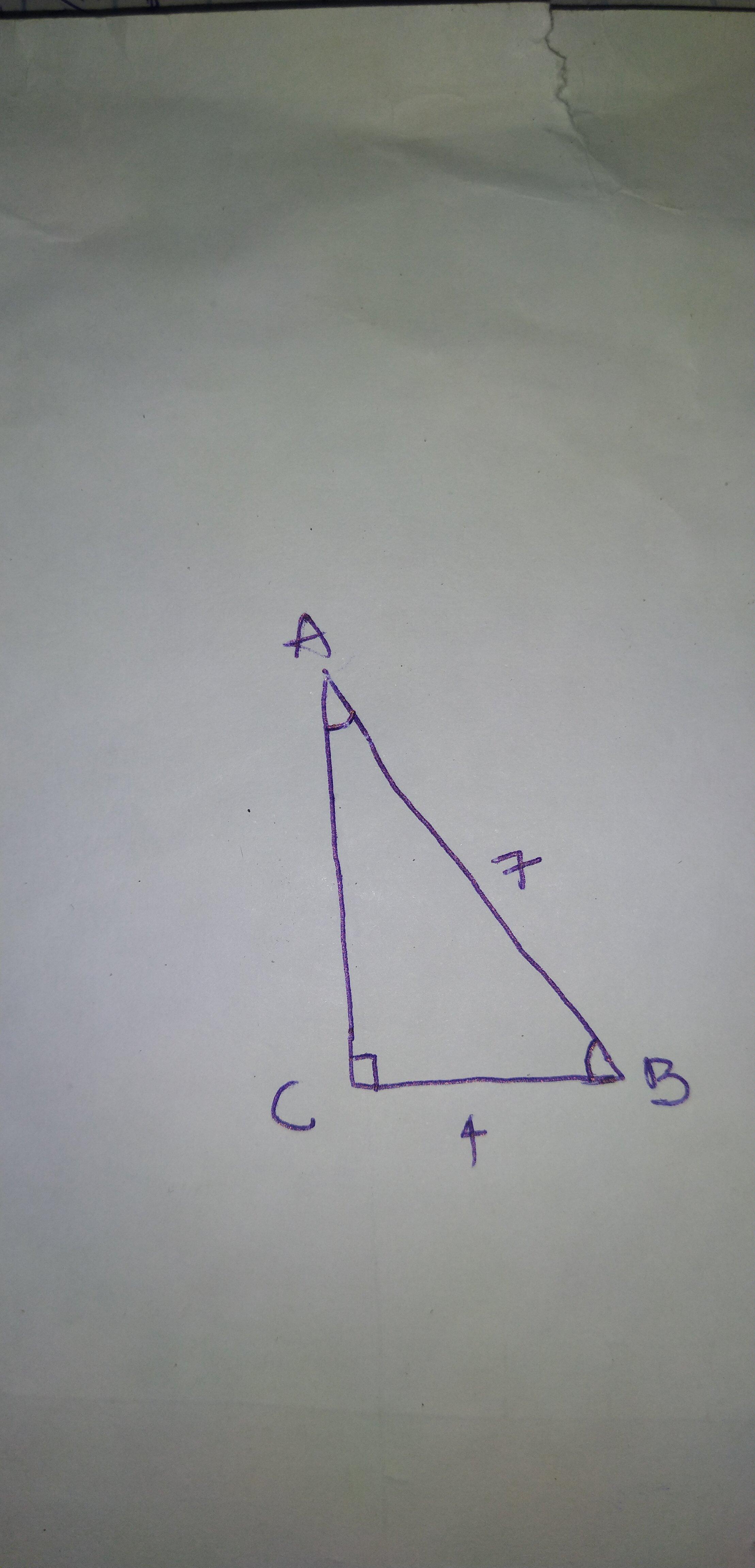Triangle ABC Has A Right Angle At C. Next, Side AB=7m And Side CB=4m. Using Inverse Trigonometric Functions,