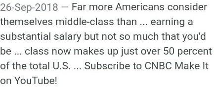 Why Do Most People In The United States Today Consider Themselves To Be Part Of The Middle Class?A.)