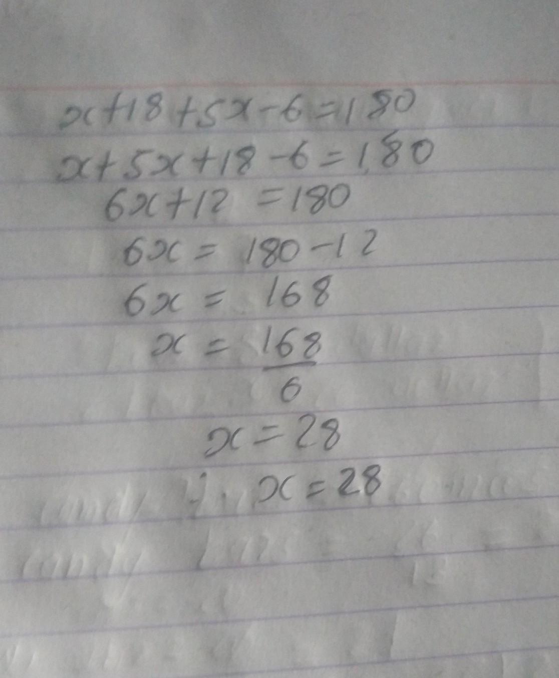 What Is The Value Of X X+18+5x-6=180