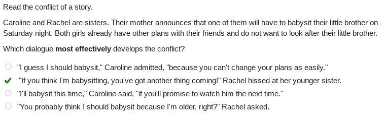 Read The Conflict Of A Story.Caroline And Rachel Are Sisters. Their Mother Announces That One Of Them