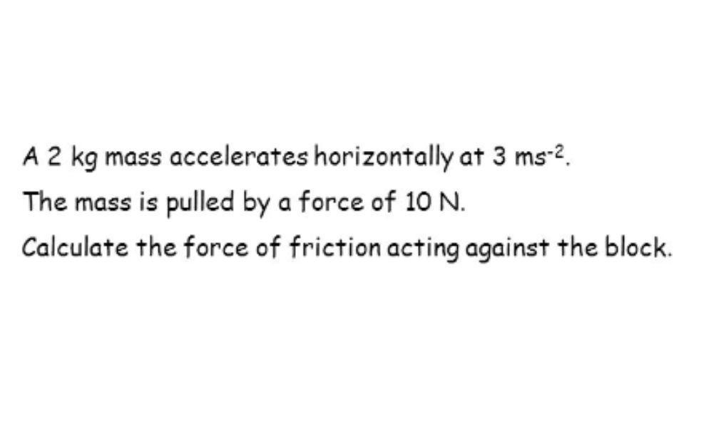 A 3. 5kg Object I Accelerating At 2. 2m/ While Being Puhed By A Force Of 10 N To The Right Acro The Floor