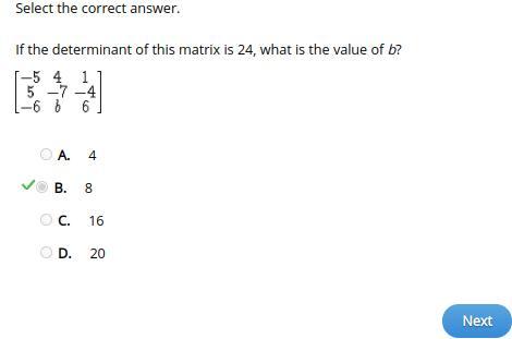 If The Determinant Of This Matrix Is 24, What Is The Value Of B? A. 4 B. 8 C. 16 D. 20