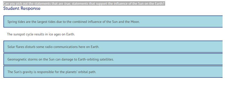 Can You Pick Out The Statements That Are True; Statements That Support The Influence Of The Sun And The
