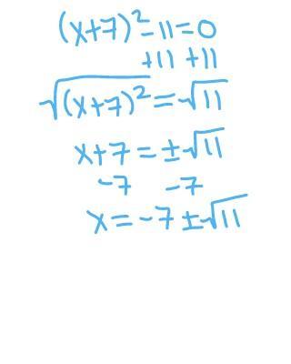 Solve For X.Enter The Solutions From Least To Greatest.Round To Two Decimal Places.(x + 7)^2 11 = 0lesser