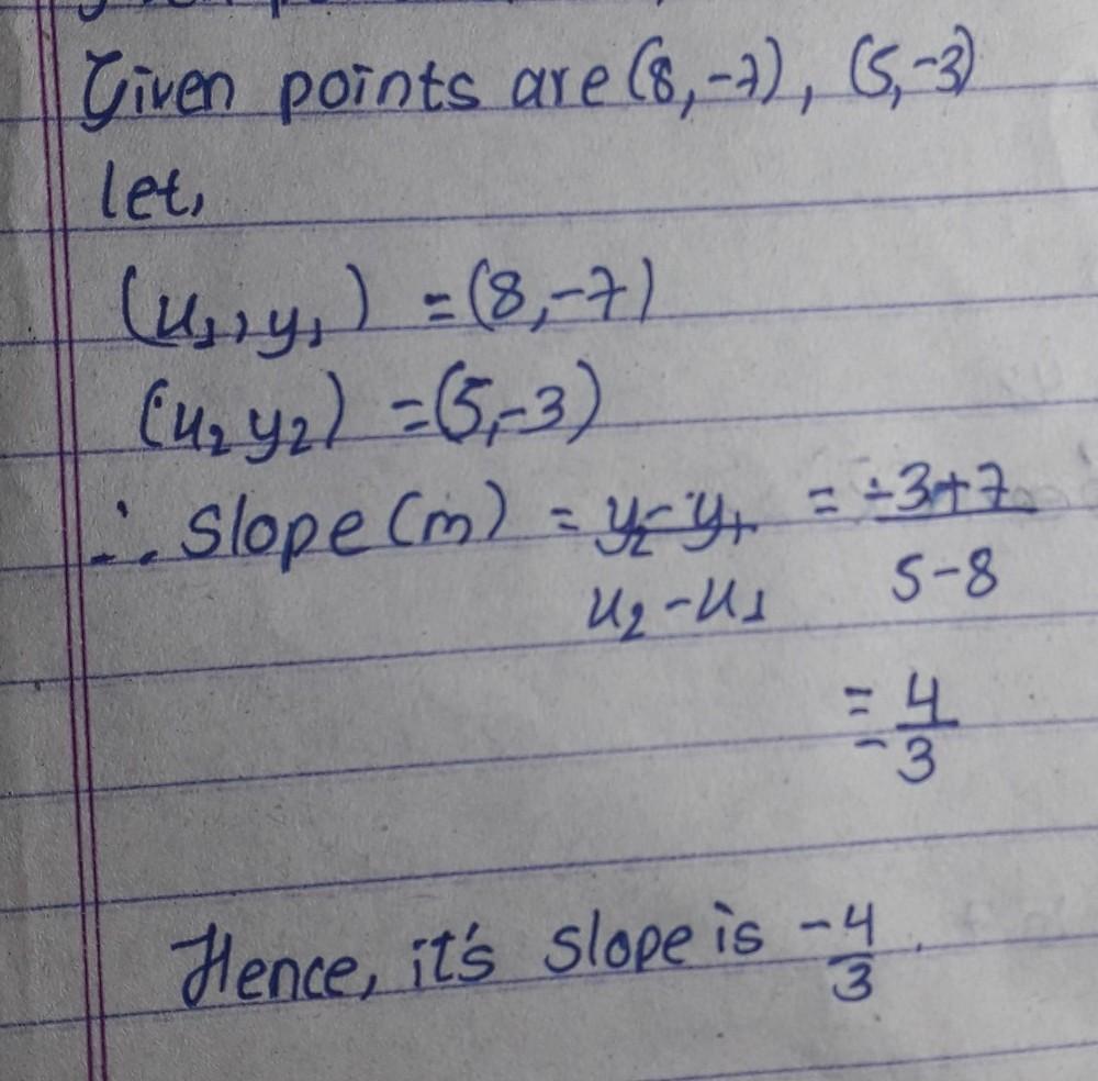 What Is The Slope Between 8,-7 And 5,-3