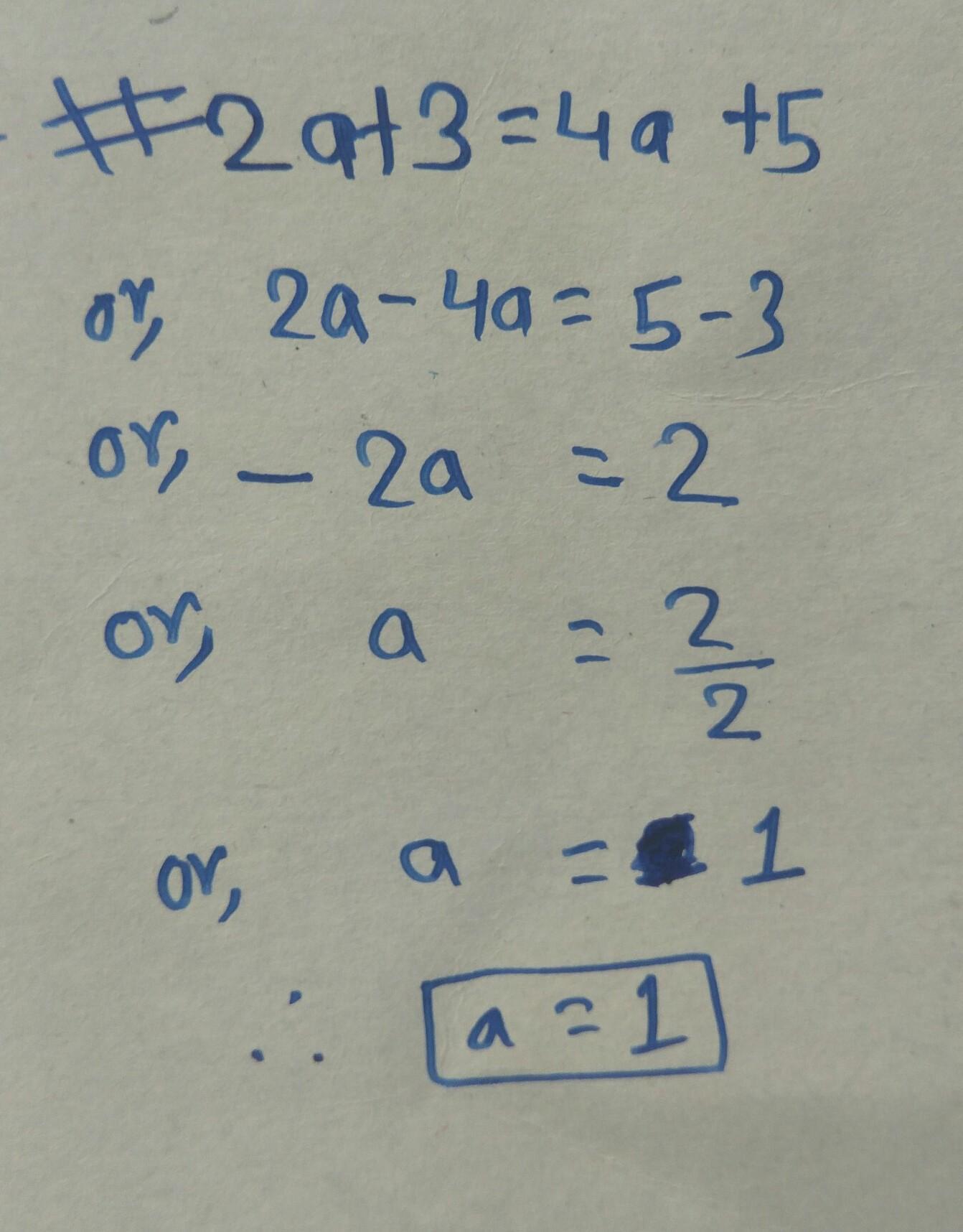 What Is The Value Of _a_ In The Equation Below?2a + 3 = 4a + 5