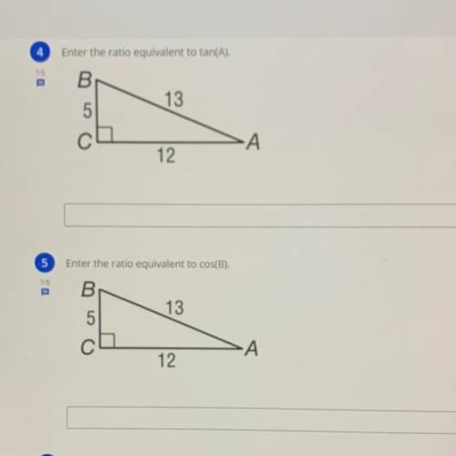 Enter The Patriot Equivalent To Tan (A) AndEnter The Ratio Equivalent To Cos (B)