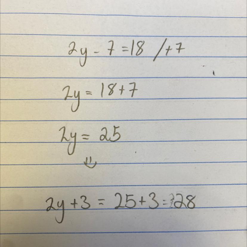 If 2y - 7 = 18 What Is The Value Of 2y + 3