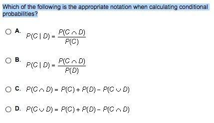 Which Of The Following Is The Appropriate Notation When Calculating Conditional Probabilities