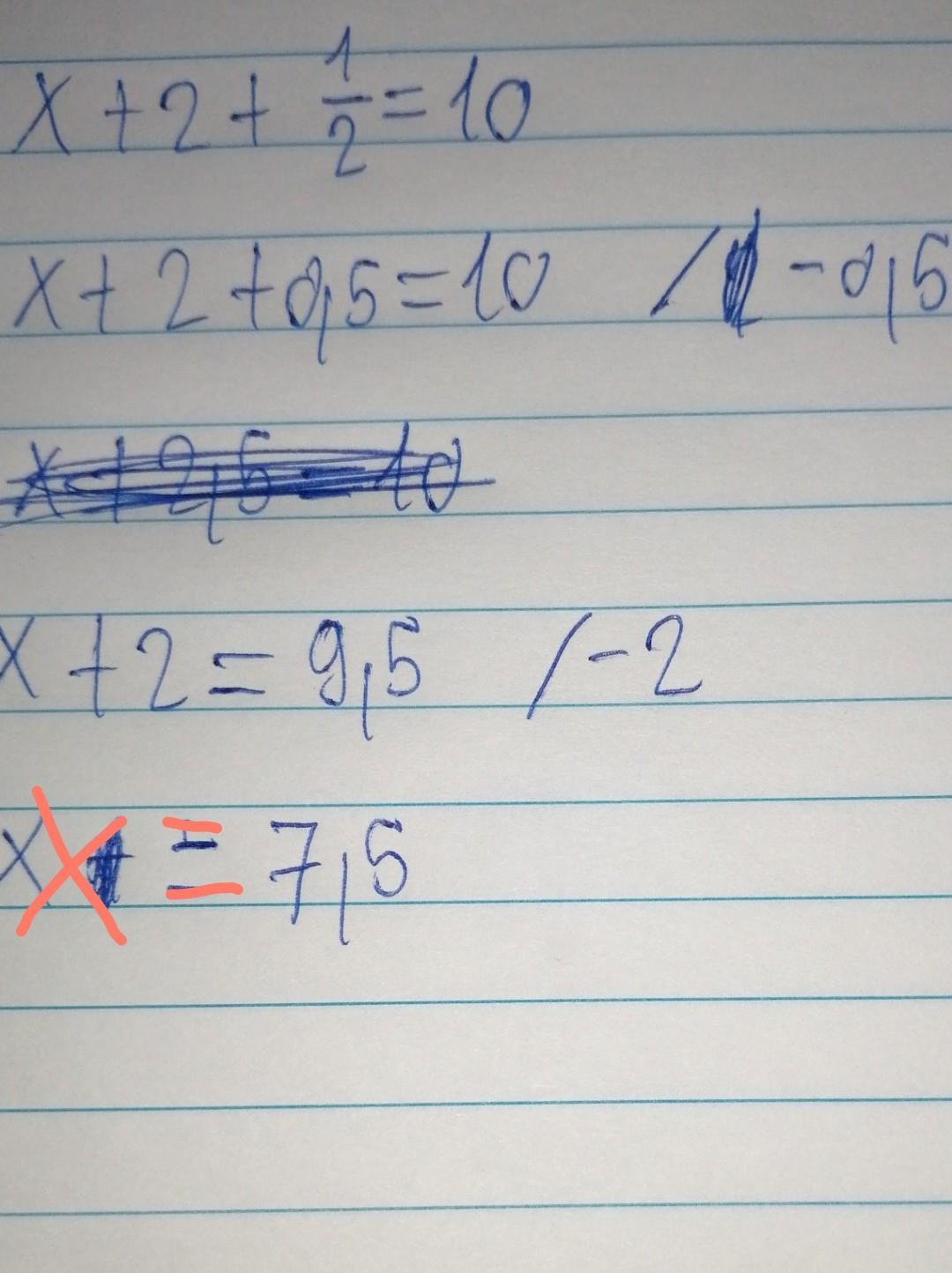 X + 2 And 1/2 = 10x = ?