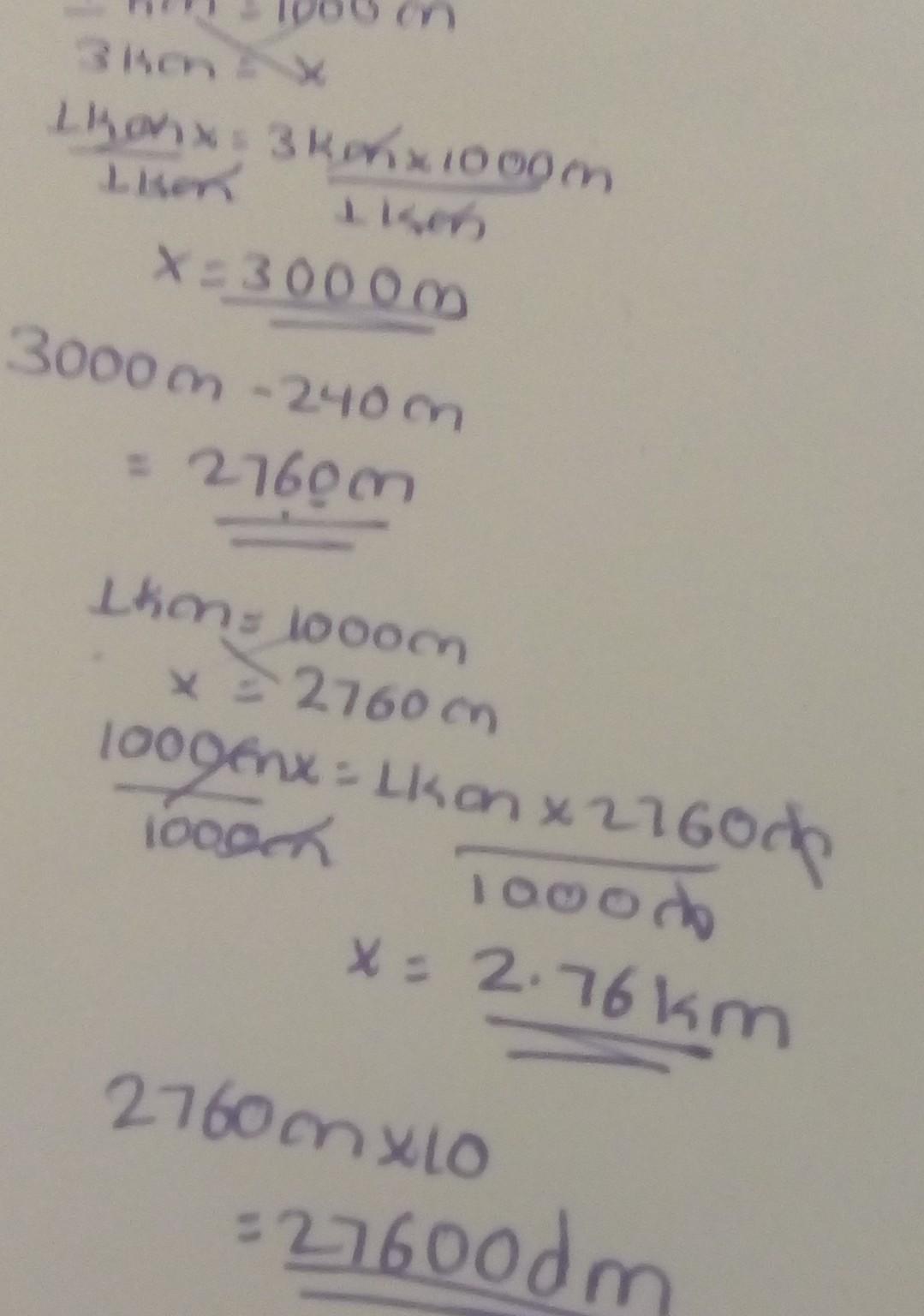 The Distance Between My Home To School Is 3 Km And 240 M. What Is The Distance In Km,m And Dm