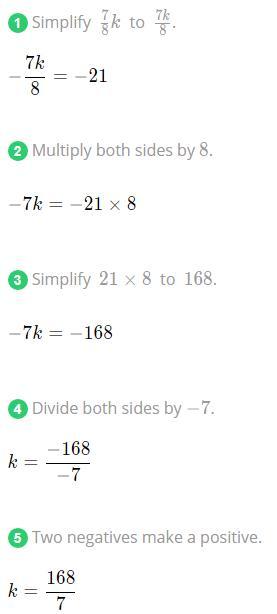 - 7/8 K = -21 Please Show The Steps... :(