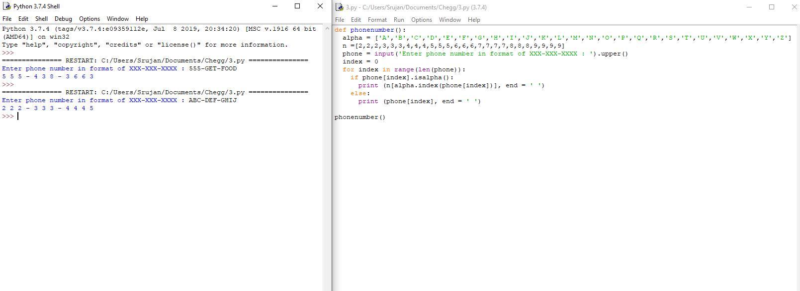 Write A Program That Asks The User To Enter A 10-character Telephone Number In The Format XXX-XXX-XXXX.